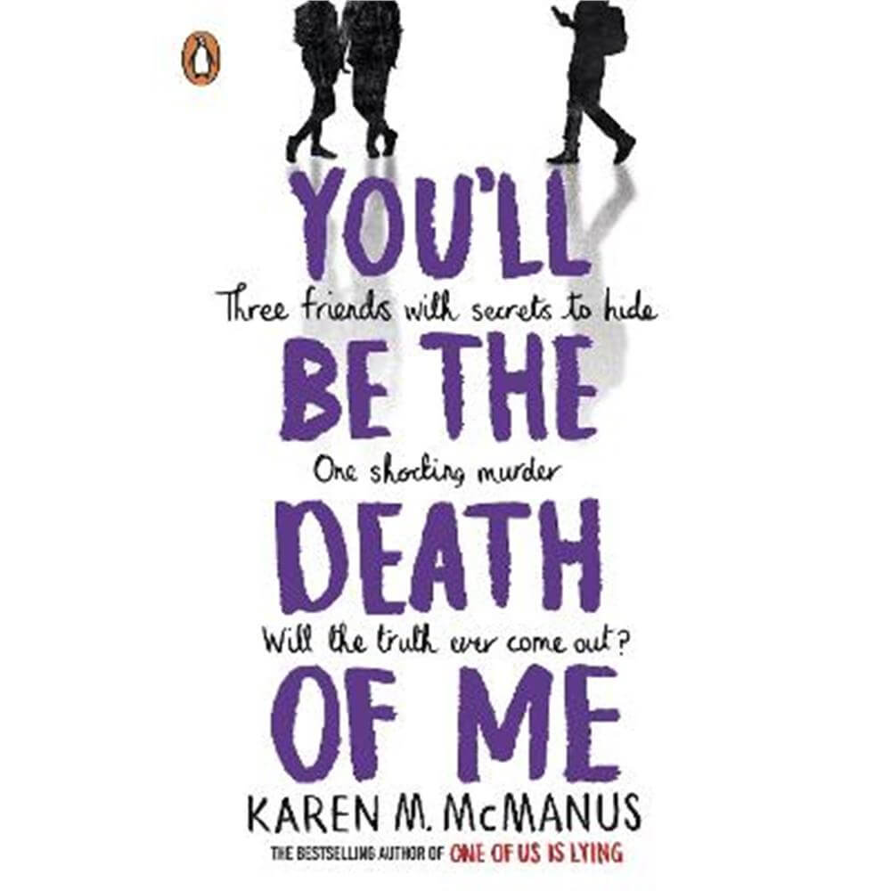 You'll Be the Death of Me (Paperback) - Karen M. McManus